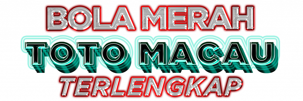 Bola Merah Toto Macau Terlengkap
